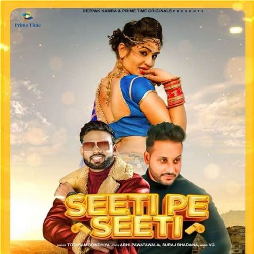 Seeti Pe Seeti Totaram Sondhiya, Akash Dixit Mp3 Song Download