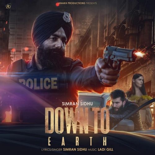 Down To Earth Simran Sidhu Mp3 Song Download
