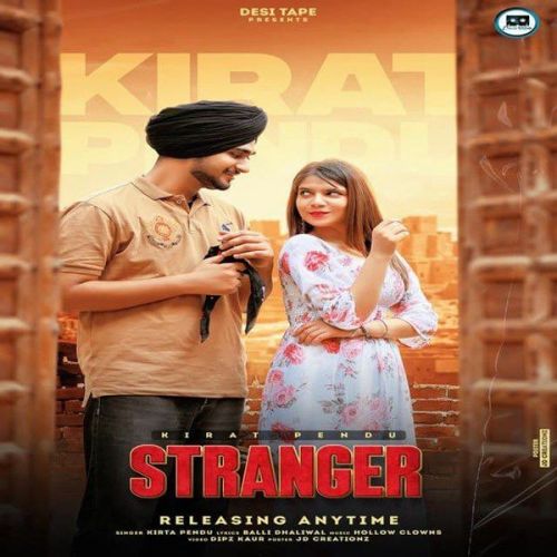 Stranger Kirta Pendu Mp3 Song Download