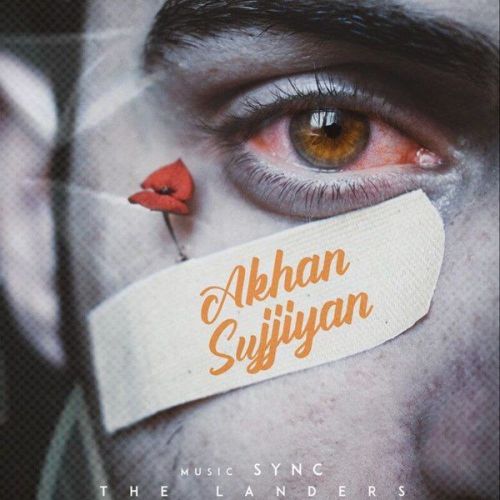 Akhan Sujjiyan The Landers Mp3 Song Download
