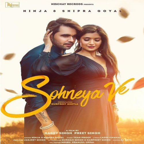 Sohneya Ve Shipra Goyal, Ninja Mp3 Song Download
