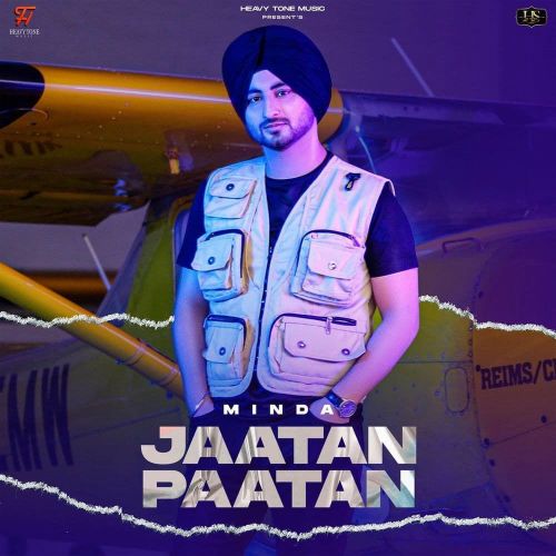 Jaatan Paatan Minda Mp3 Song Download