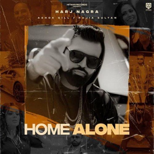 Home Alone Ashok Gill, Rajia Sultan Mp3 Song Download