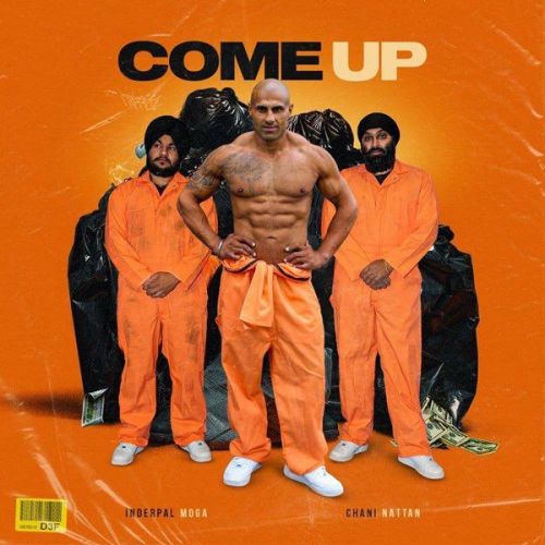 Come Up Inderpal Moga Mp3 Song Download