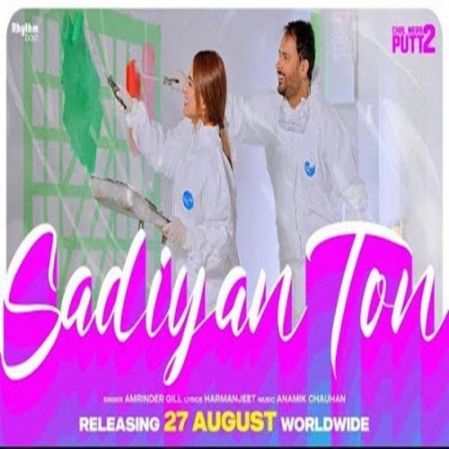 Sadiyan Ton (From Chal Mera Putt 2) Amrinder Gill Mp3 Song Download