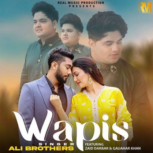 Wapis Ali Brothers Mp3 Song Download