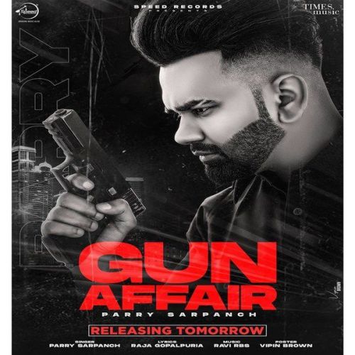 Gun Affair Parry Sarpanch Mp3 Song Download