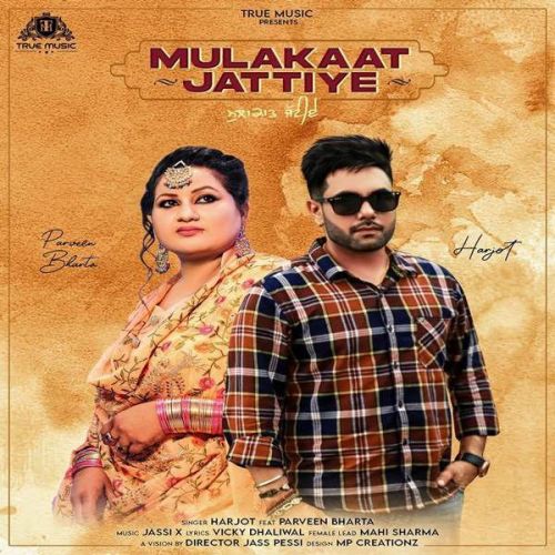 Mulakaat Jattiye Parveen Bharta, Harjot Mp3 Song Download