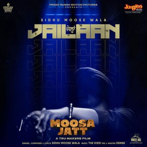 Jailaan (From Moosa Jatt) Sidhu Moose Wala Mp3 Song Download