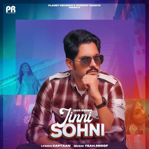 Jinni Sohni Jass Bajwa Mp3 Song Download