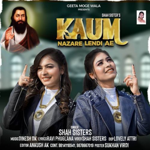 Kaum Nazare Lendi Ae Shah Sisters Mp3 Song Download