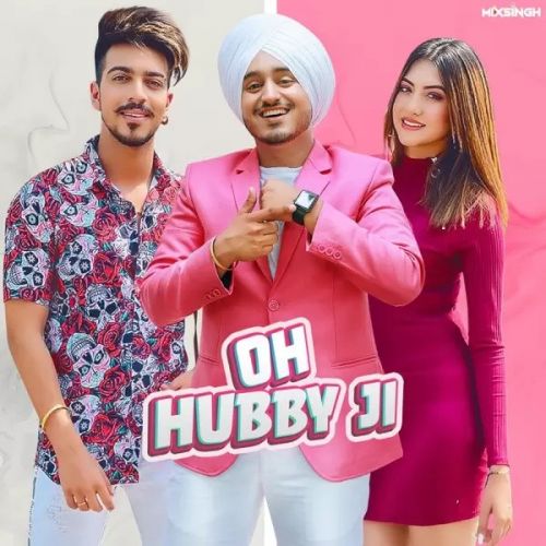 Oh Hubby Ji Amar Sandhu Mp3 Song Download