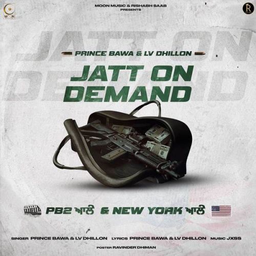 Jatt On Demand Prince Bawa, LV Dhillon Mp3 Song Download