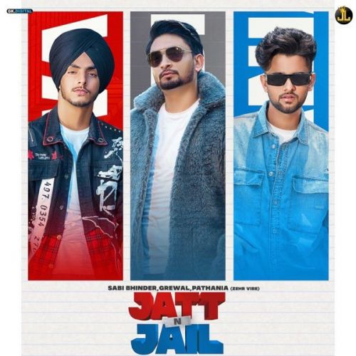 Jatt And Jail Sabi Bhinder, Pathania Mp3 Song Download