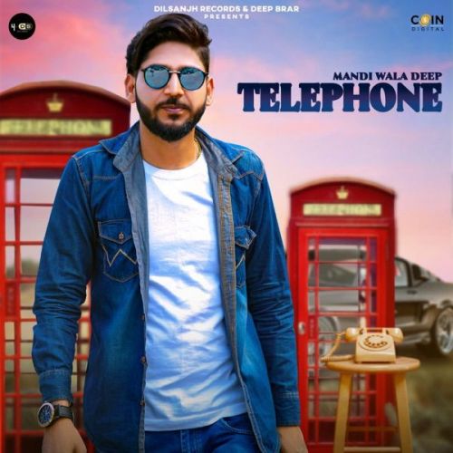 Telephone Mandi Wala Deep Mp3 Song Download