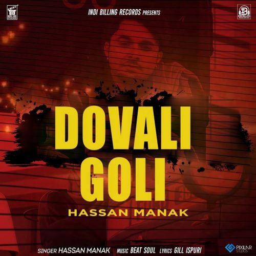 Dovali Goli Hassan Manak Mp3 Song Download
