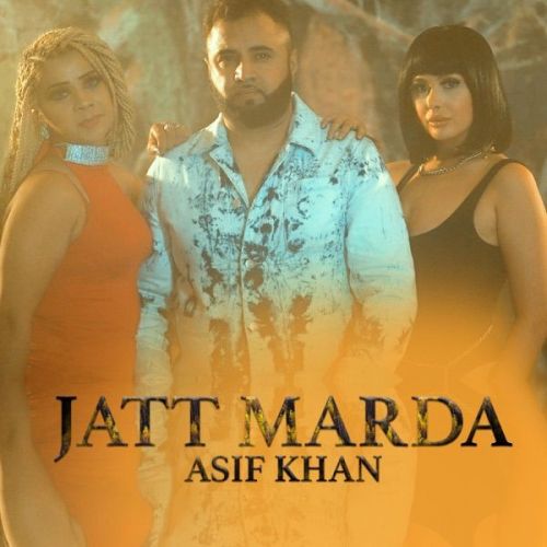 Jatt Marda Asif Khan Mp3 Song Download