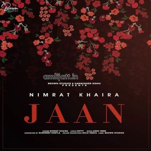Jaan Nimrat Khaira Mp3 Song Download