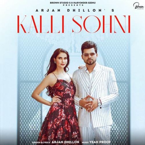 Kalli Sohni Arjan Dhillon Mp3 Song Download