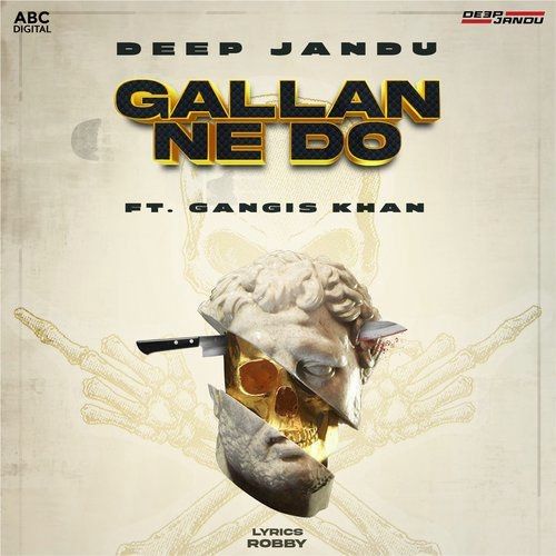 Gallan Ne Do Deep Jandu Mp3 Song Download