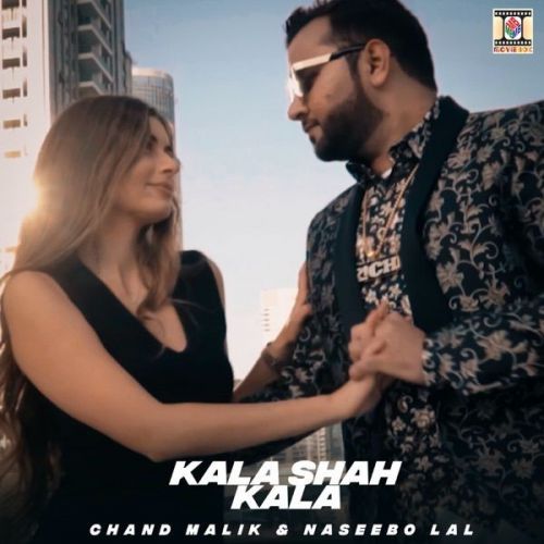 Kala Shah Kala Naseebo Lal, Chand Malik Mp3 Song Download