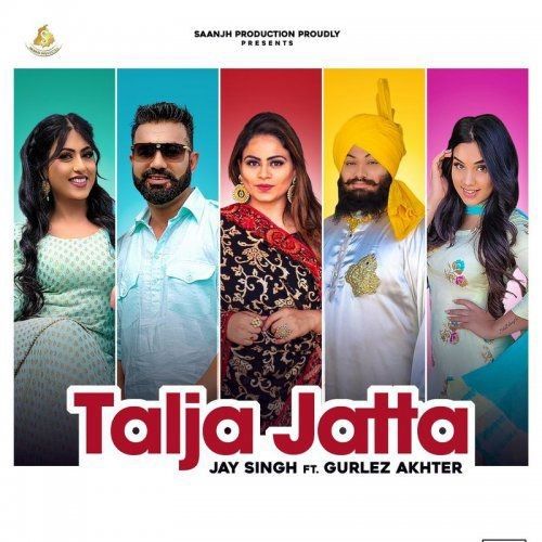 Talja Jatta Gurlej Akhtar, Jay Singh Mp3 Song Download