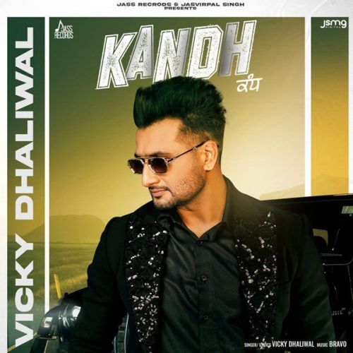 Kandh Vicky Dhaliwal Mp3 Song Download