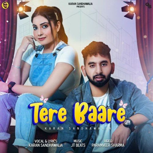 Tere Baare Karan Sandhawalia Mp3 Song Download