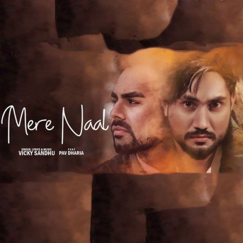 Mere Naal Vicky Sandhu Mp3 Song Download