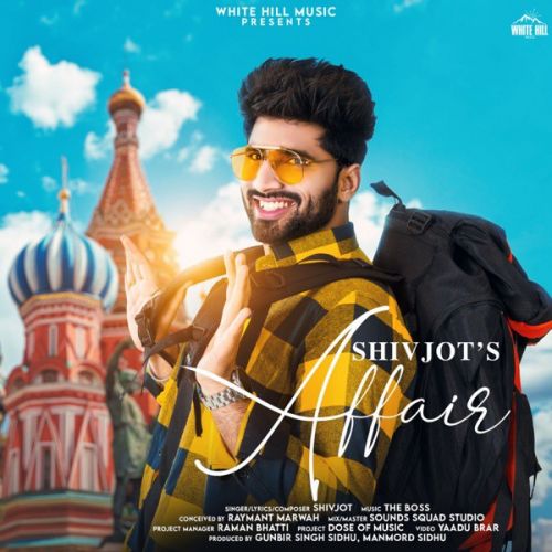 Affair Shivjot Mp3 Song Download