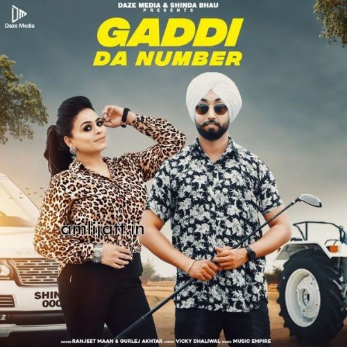 Gaddi Da Number Gurlej Akhtar, Ranjeet Maan Mp3 Song Download