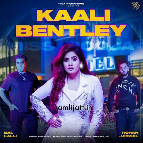 Kaali Bentley Miss Pooja Mp3 Song Download