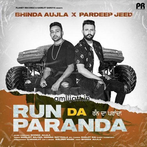 Run Da Paranda Bhinda Aujla, Pardeep Jeed Mp3 Song Download