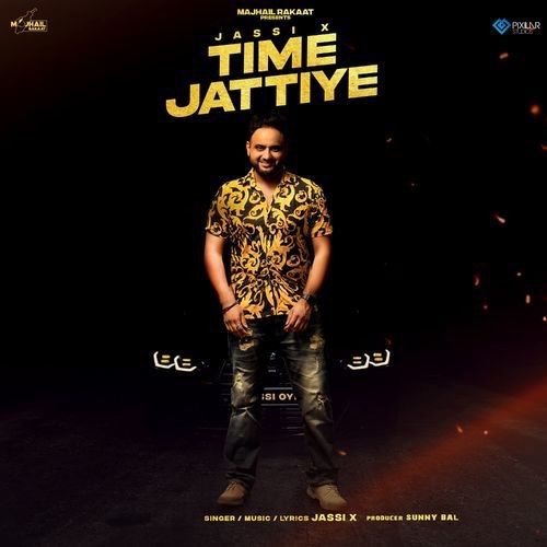 Time Jattiye Jassi X Mp3 Song Download