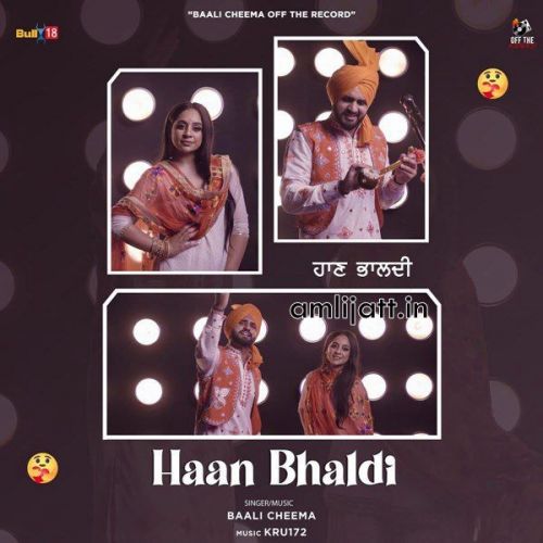 Haan Bhaldi Baali Cheema Mp3 Song Download