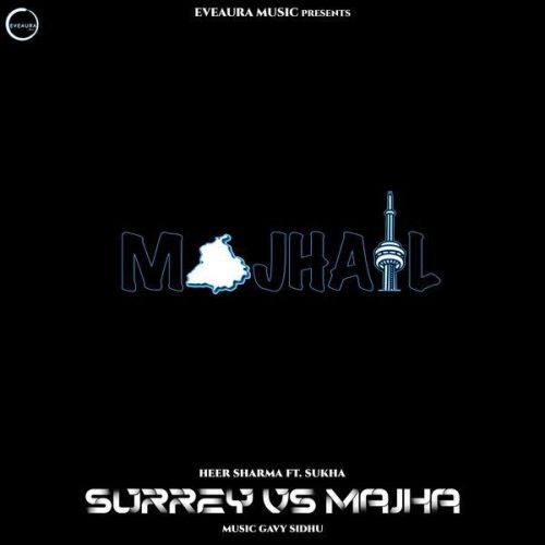 Surrey Vs Majha Sukha, Heer Sharma Mp3 Song Download