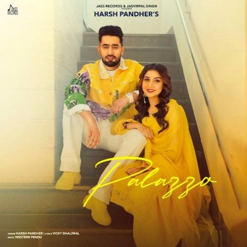 Palazzo Harsh Pandher Mp3 Song Download