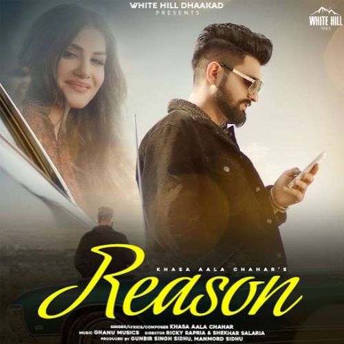 Reason Khasa Aala Chahar Mp3 Song Download