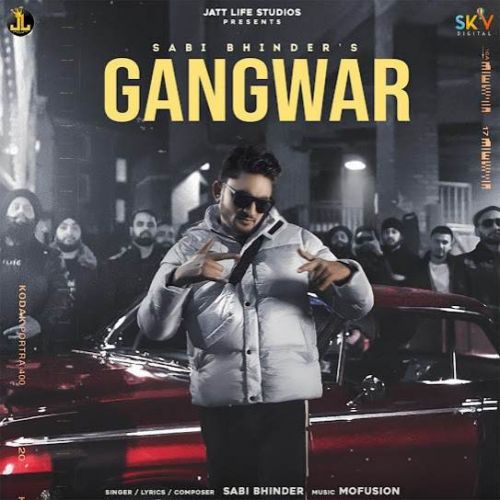 Gangwar Sabi Bhinder Mp3 Song Download