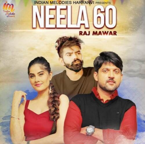 Neela 60 Raj Mawar Mp3 Song Download