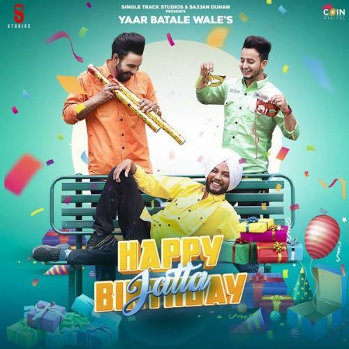 Happy Birthday Jatta Yaar Batale Wale Mp3 Song Download