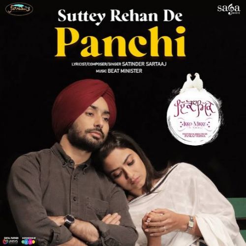 Suttey Rehan De Panchi Satinder Sartaaj Mp3 Song Download