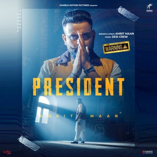 President (Warning Movie) Amrit Maan Mp3 Song Download