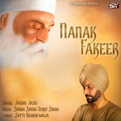 Nanak Fakeer Jasbir Jassi Mp3 Song Download