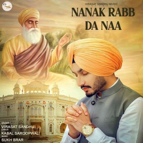 Nanak Rabb da Naa Virasat Sandhu Mp3 Song Download