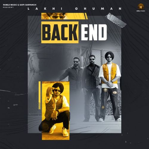Back End Lakhi Ghuman Mp3 Song Download