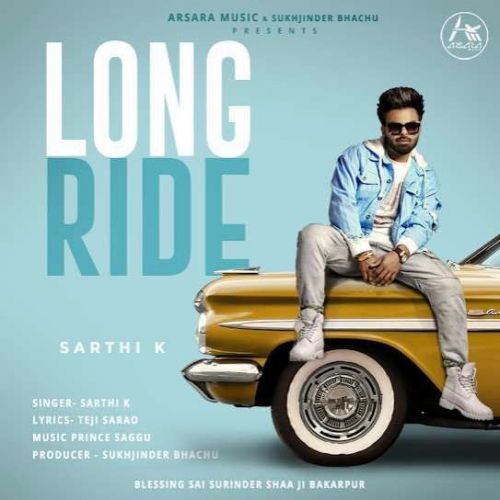 Long Ride Sarthi K Mp3 Song Download