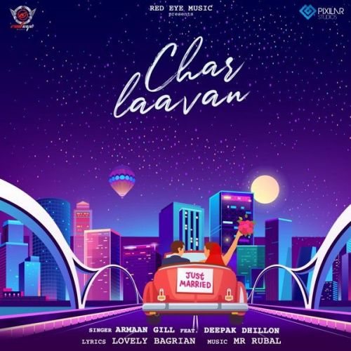 Char Laavan Deepak Dhillon, Armaan Gill Mp3 Song Download