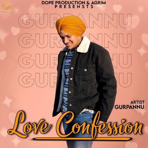 Love Confession Gurpannu Mp3 Song Download