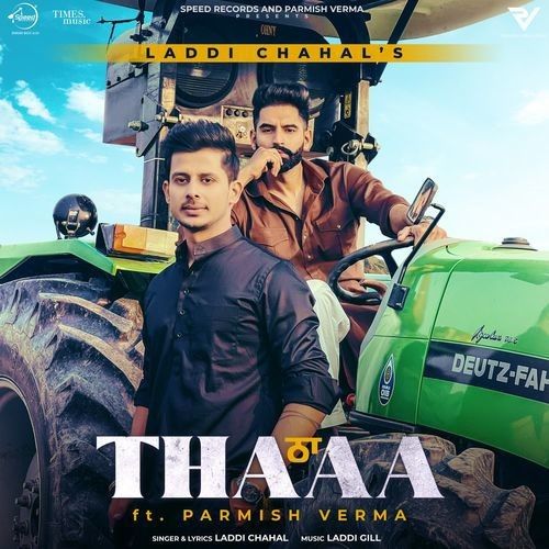Thaa Parmish Verma, Laddi Chahal Mp3 Song Download